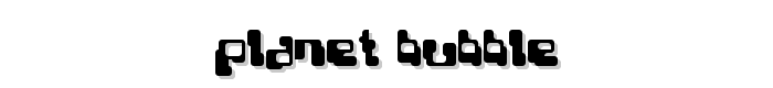 Planet Bubble font